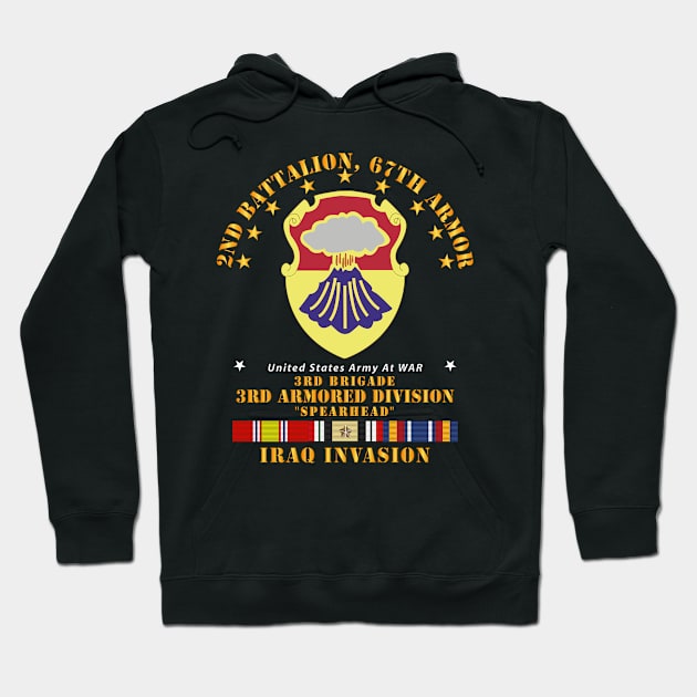 2nd Bn 67th Armor -  3rd AR Div - Invasion w IRAQ SVC Hoodie by twix123844